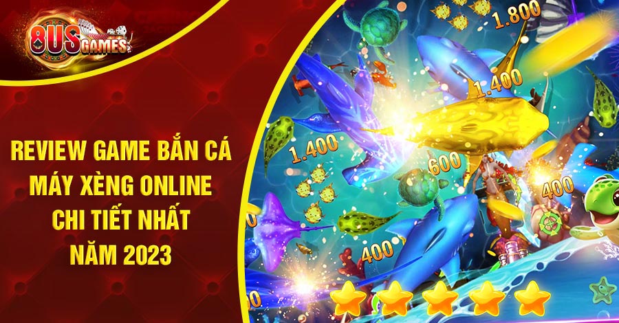 Bắn Cá máy xèng online