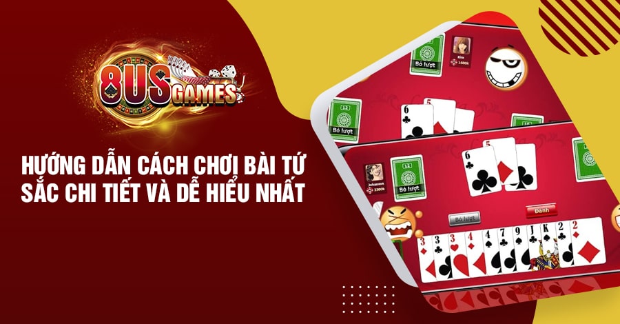 Cách chơi bài Tứ Sắc