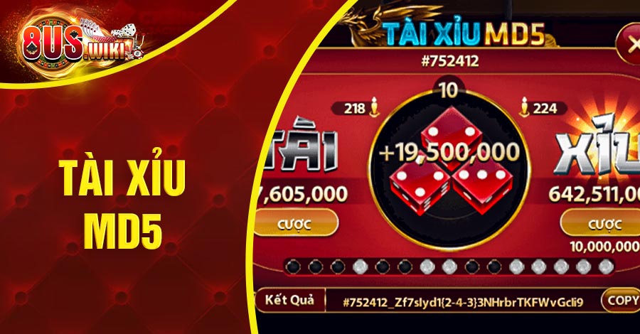 Tài Xỉu MD5: Trò Chơi Cá Cược Đổi Thưởng Công Bằng Nhất 1 8US.VN Tài Xỉu MD5
