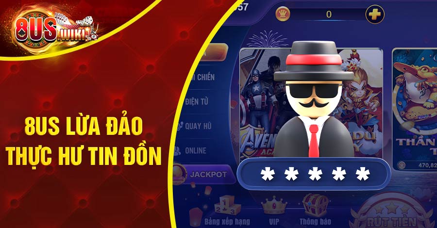 8US lừa đảo