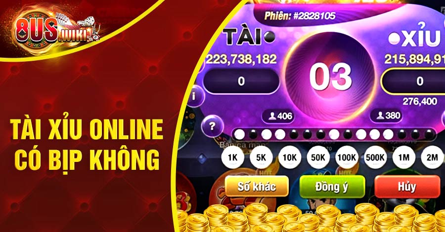 Tài Xỉu Online Có Bịp Không? Dấu Hiệu Nhận Biết Chính Xác 4 8US.VN Tài Xỉu Online có bịp không
