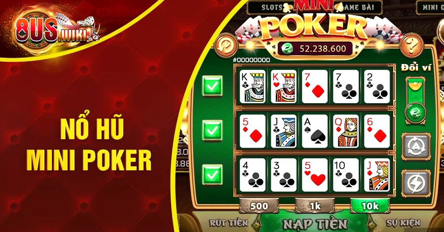 Nổ Hũ Mini Poker