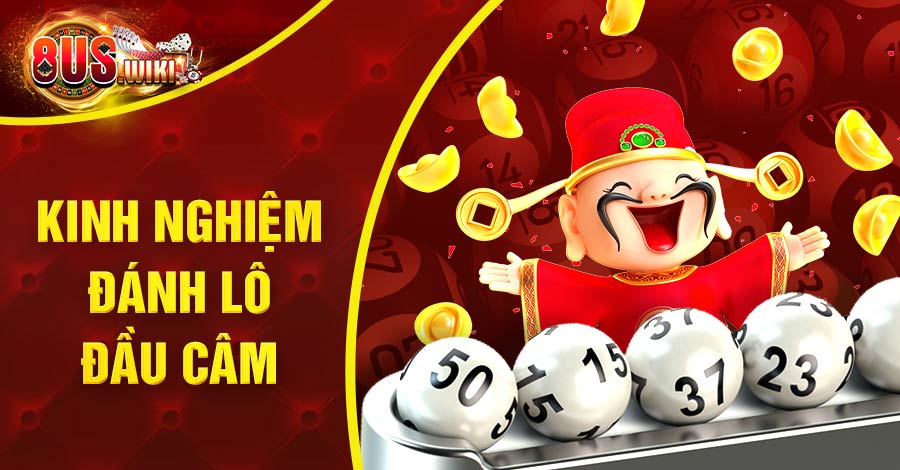 Kinh nghiệm đánh lô đầu câm