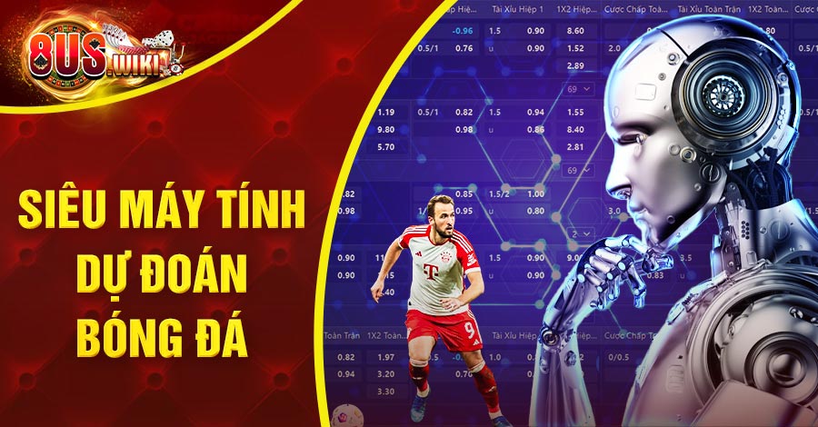 Siêu Máy Tính Dự Đoán Bóng Đá chuẩn