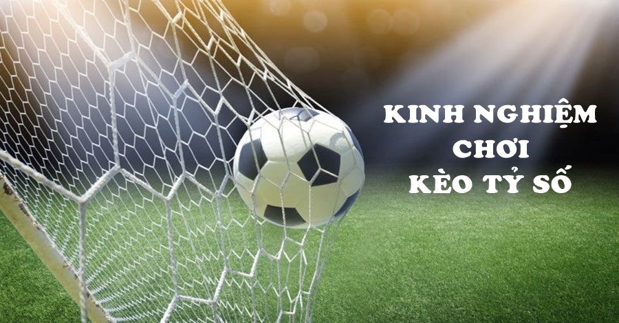 Kinh nghiệm cần có để giúp người chơi thắng lớn khi chơi c­ược tỷ số